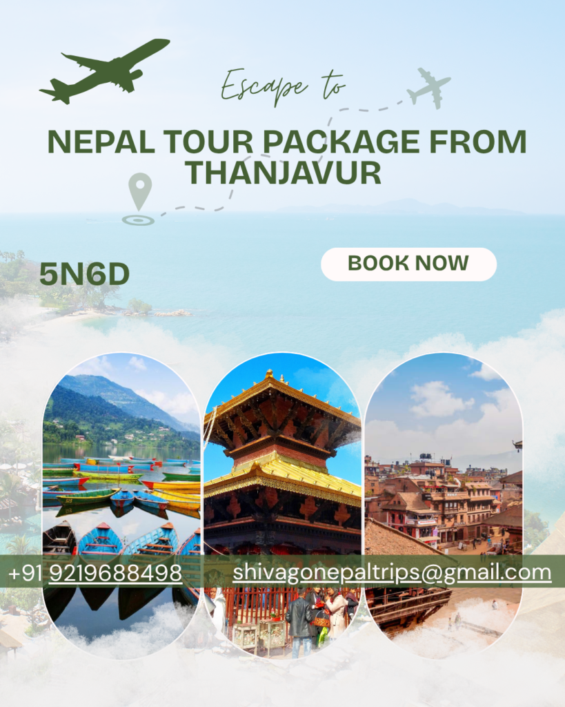 Nepal tour package from Thanjavur